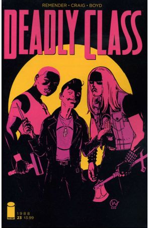 Deadly Class 23 published by Image with cover art by Wesley Craig