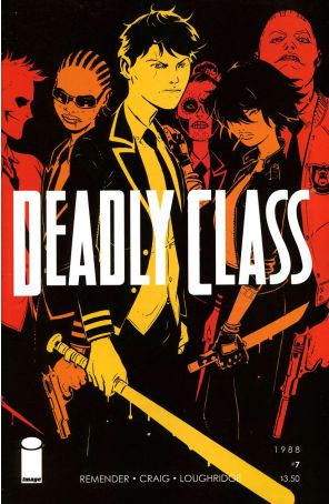 Deadly Class 7 published by Image with cover art by Wesley Craig