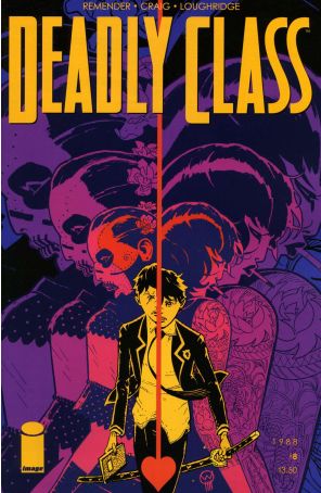 Deadly Class 8 published by Image with cover art by Wesley Craig