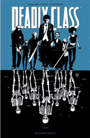 Deadly Class TPB 1 (3rd) published by Image with cover art by Wesley Craig