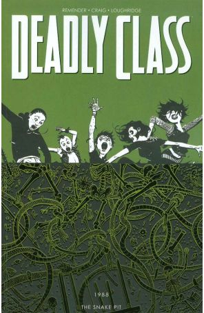 Deadly Class TPB 3 published by Image with cover art by Wesley Craig
