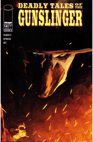 Deadly Tales of the Gunslinger 14A published by Image with cover art by Patric Reynolds