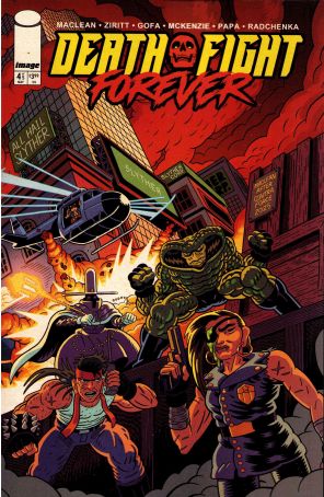 Death Fight Forever 4A published by Image with cover art by Andrew MacLean