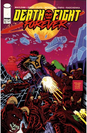 Death Fight Forever 5A published by Image with cover art by Andrew MacLean