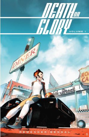 Death or Glory TPB 1 published by Image with cover art by Eric Canete