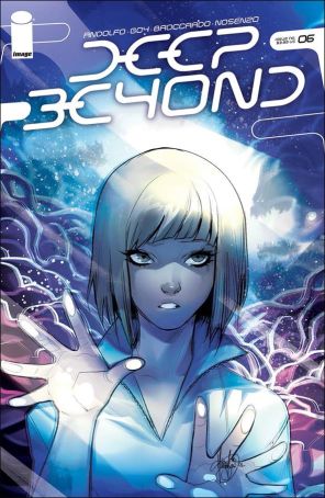 Deep Beyond 6B published by Image with cover art by Mirka Andolfo