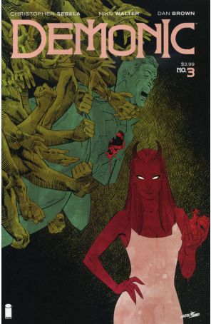 Demonic 3 published by Image with cover art by Dan Brown