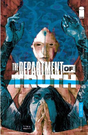 Department of Truth 11 (2nd) published by Image with cover art by Martin Simmonds