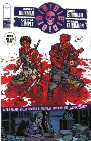 Die!Die!Die! 1G published by Image with cover art by Chris Burnham