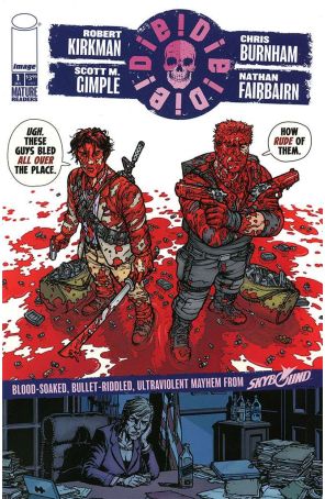 Die!Die!Die! 1H published by Image with cover art by Chris Burnham