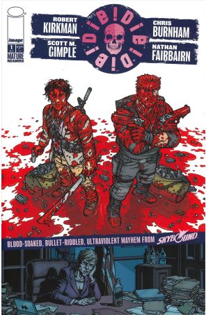 Die!Die!Die! 1 published by Image with cover art by Chris Burnham