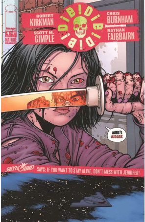 Die!Die!Die! 4C published by Image with cover art by Chris Burnham