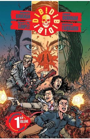 Die!Die!Die! TPB 1 published by Image with cover art by Chris Burnham