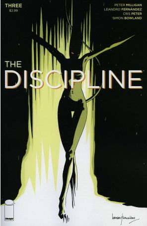The Discipline 3 published by Image with cover art by Leandro Fernandez