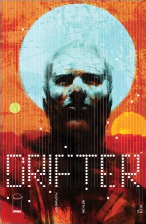 Drifter (Image) 1A published by Image with cover art by Nic Klein