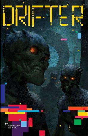 Drifter (Image) 11A published by Image with cover art by Nic Klein