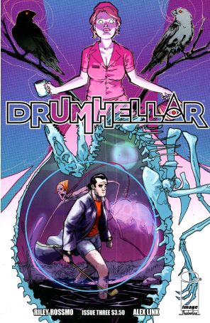 Drumhellar 3 published by Image with cover art by Riley Rossmo
