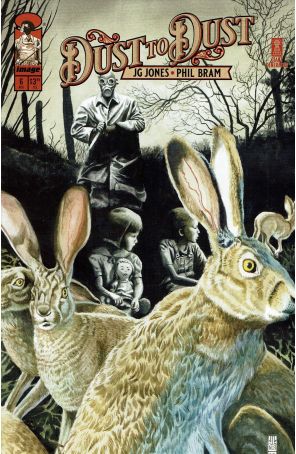 Dust to Dust 6A published by Image with cover art by Phil Bram