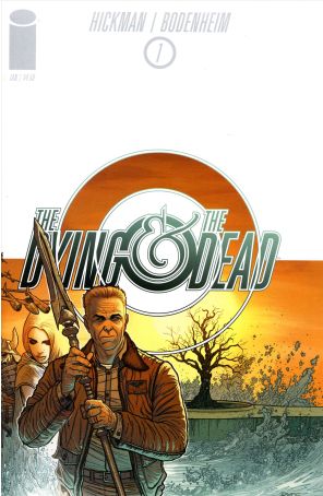 The Dying And The Dead 1 published by Image