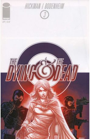 The Dying And The Dead 3 published by Image with cover art by Ryan Bodenheim