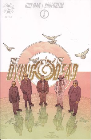 The Dying And The Dead 5 published by Image with cover art by Ryan Bodenheim