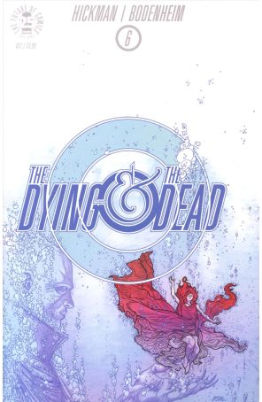 The Dying And The Dead 6 published by Image with cover art by Ryan Bodenheim