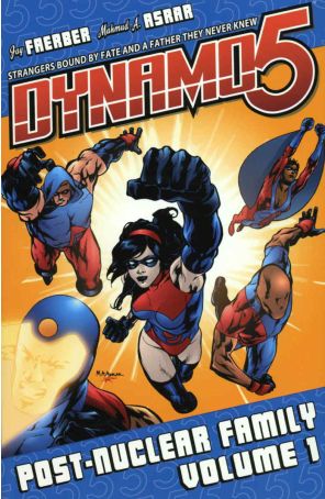 Dynamo 5 TPB 1 published by Image with cover art by Mahmud A. Asrar