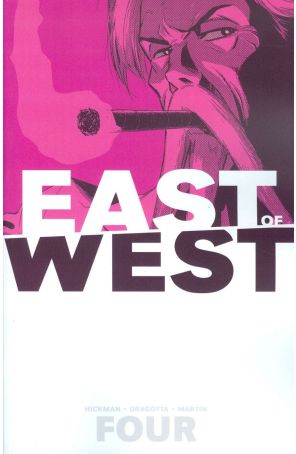 East of West TPB 4 published by Image with cover art by Nick Dragotta