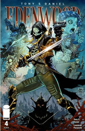 Edenwood 4A published by Image with cover art by Tony S. Daniel