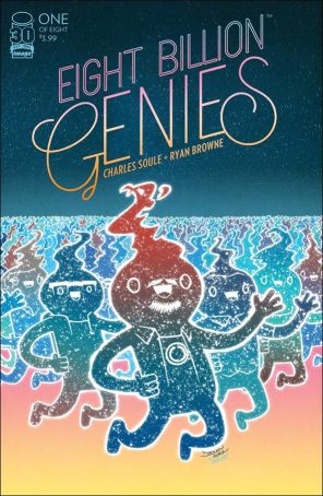 Eight Billion Genies 1C published by Image with cover art by Declan Shalvey