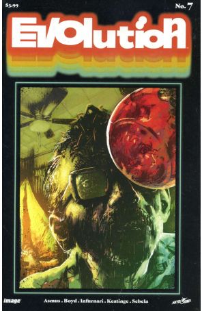 Evolution (Skybound) 7 published by Image with cover art by Joe Infurnari