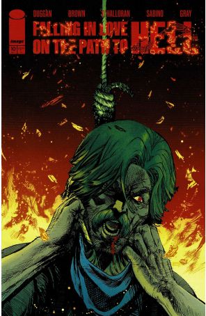 Falling in Love on the Path to Hell 10A published by Image with cover art by Garry Brown