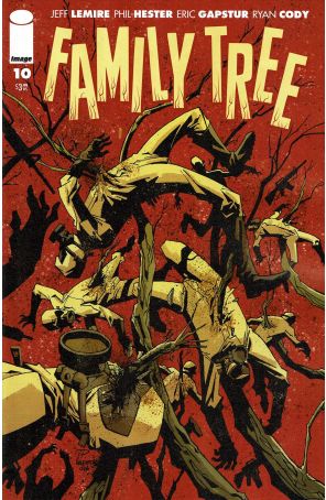 Family Tree (Image) 10 published by Image with cover art by Phil Hester