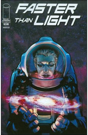 Faster Than Light 3 published by Image with cover art by Brian Haberlin