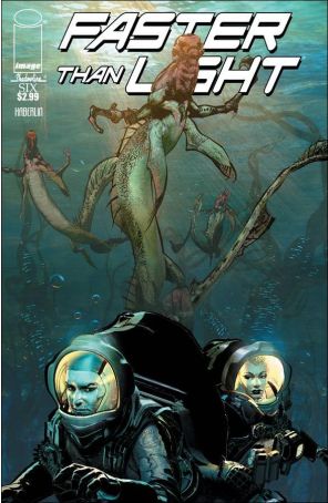 Faster Than Light 6 published by Image with cover art by Brian Haberlin