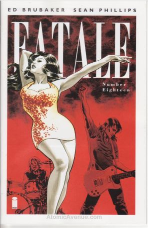 Fatale (Image) 18 published by Image with cover art by Sean Phillips
