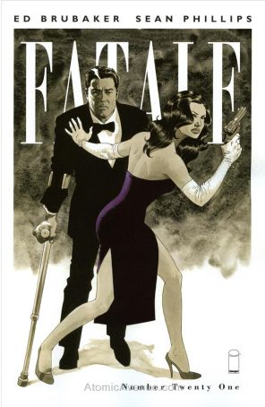 Fatale (Image) 21 published by Image with cover art by Sean Phillips