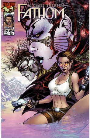 Fathom (Michael Turner's...) 12F published by Image with cover art by Michael Turner, Jon Sibal, and Peter Steigerwald
