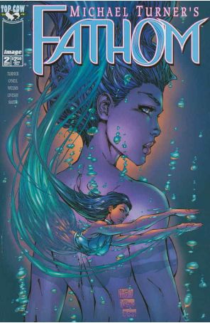 Fathom (Michael Turner's...) 2 published by Image with cover art by Michael Turner