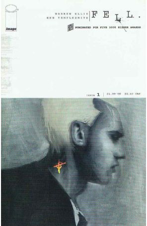 Fell 1 (4th) published by Image with cover art by Ben Templesmith