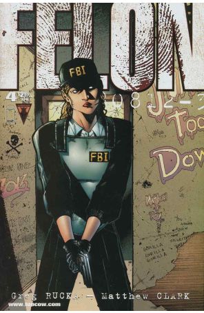Felon 4 published by Image with cover art by Matthew Clark