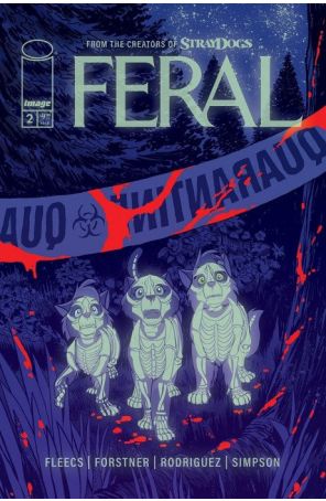 Feral 2E published by Image with cover art by Trish Forstner and Tony Fleecs