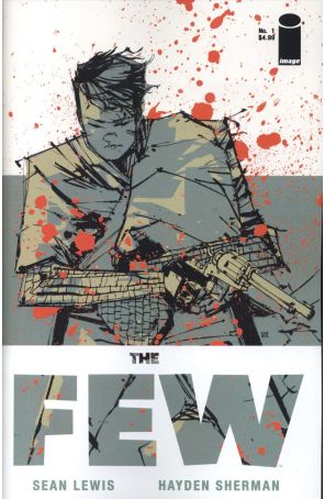The Few 1 published by Image with cover art by Hayden Sherman