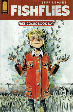Fishflies FCBD 1 published by Image with cover art by Jeff Lemire