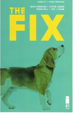 The Fix 1 (3rd) published by Image with cover art by Steve Lieber