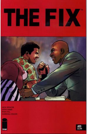 The Fix 11 published by Image with cover art by Steve Lieber