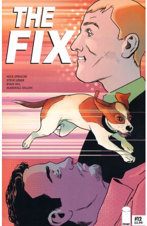 The Fix 12 published by Image with cover art by Steve Lieber
