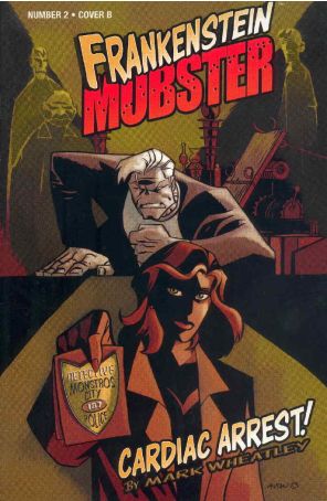 Frankenstein Mobster 2B published by Image with cover art by Michael Avon Oeming