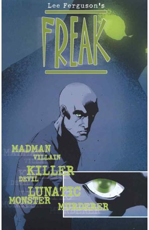 Freak (Lee Ferguson's) 1 published by Image