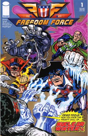 Freedom Force 1 published by Image with cover art by Tom Scioli